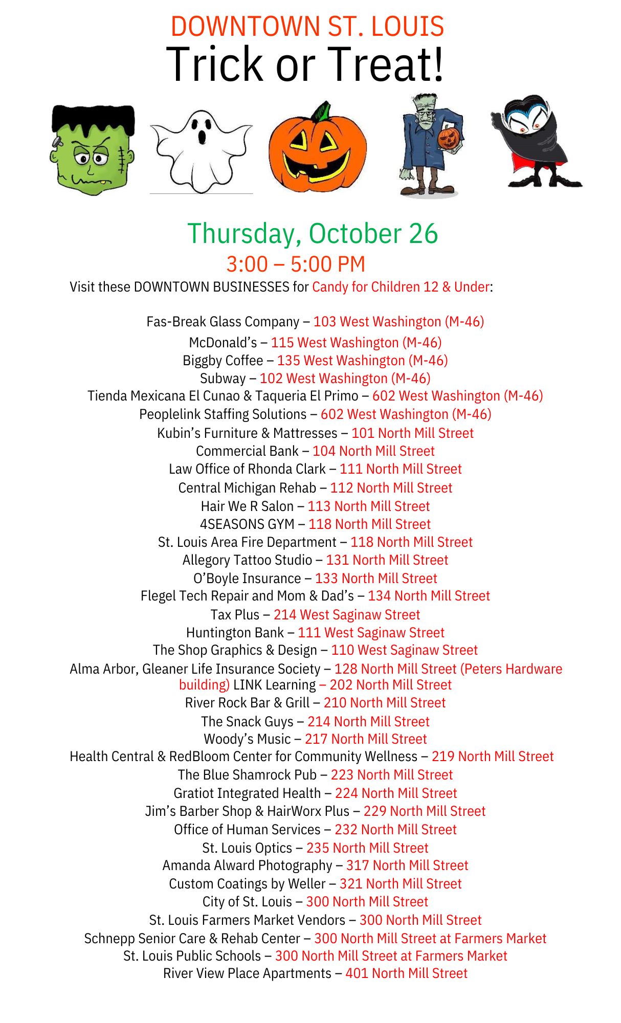 Downtown TrickorTreat! Thursday October 26, 300500 p.m. St Louis MI