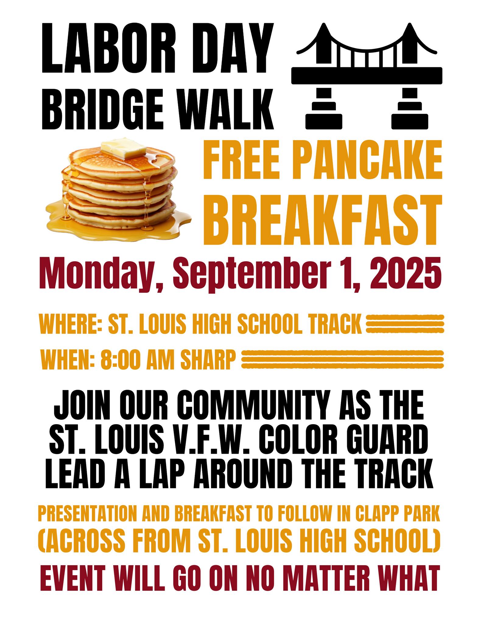 Labor Day Bridge Walk with free pancake breakfast.
